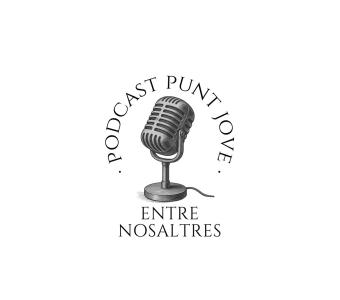 Podcast "ENTRE NOSALTRES"